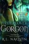 [Undercover Gorgon 02] • Lost & Found